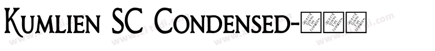 Kumlien SC Condensed字体转换